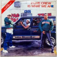 2 Live Crew — We Want Some Pussy