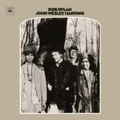 Bob Dylan — John Wesley Harding