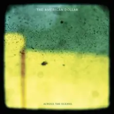 The American Dollar — Wake up Summer