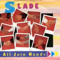 Slade — All Join Hands