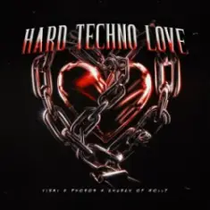 VINAI & PHOROS & Church of Molly — Hard Techno Love