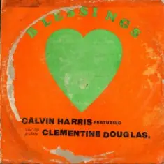 Calvin Harris & Clementine Douglas — Blessings