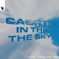 Ben Nicky & Dr Phunk & Geses & Fahjah — Castles In The Sky