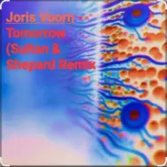 Joris Voorn — Tomorrow (Sultan & Shepard Remix)