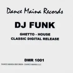 DJ Funk — Pump On The Floor