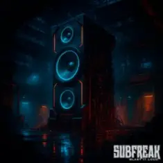 SubFreak — Blast It Loud