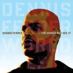 Dennis Ferrer Feat. Tyrone Ellis — Underground Is My Home