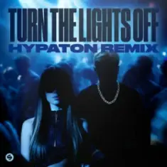 Justė & Jaxstyle & Jon — Turn The Lights Off (Hypaton Remix)