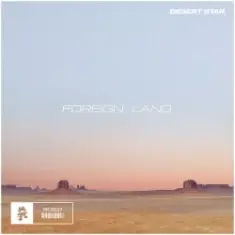 Desert Star — Foreign Land