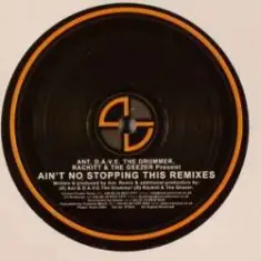 Ant — Aint no Stopping This