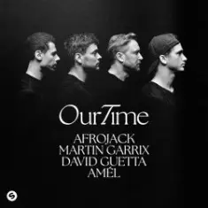 Afrojack — Our Time