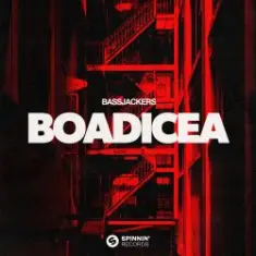Bassjackers — Boadicea