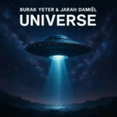 Burak Yeter & Jarah Damiël — Universe