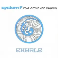 System F feat. Armin van Buuren — Exhale (Radio Edit)