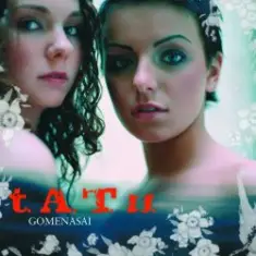 t.A.T.u. — Gomenasai