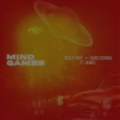 Lucas Estrada & TECH IT DEEP & Jaimes — Mind Games