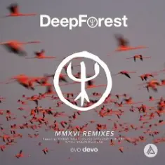 Deep Forest — Sing with the Birds