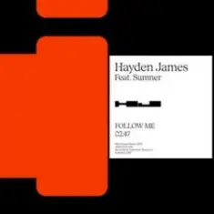 Hayden James & Sumner — Follow Me