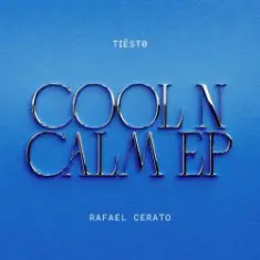 Tiesto & Rafael Cerato — Cool 'N Calm (Extended Mix)