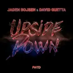 Jaden Bojsen & David Guetta — Upside Down