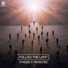 X-Noize & Rexalted — Follow The Light (Original Mix)