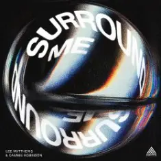 Lee Mvtthews & Cammie Robinson — Surround Me
