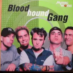 Bloodhound gang — The bad touch