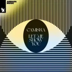 Camisra & Armin van Buuren — Let Me Show You (Extended Mix)