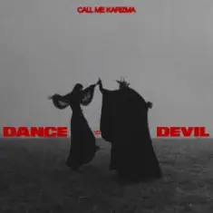Call Me Karizma & Gloomy Culture — Dance with the Devil