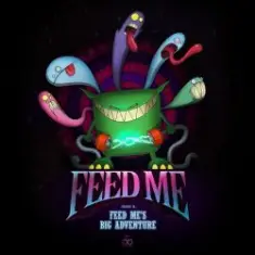 Feed Me — No Grip