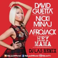 David Guetta, Afrojack ft. Nicki Minaj — Hey Mama (Geil3 Remix)