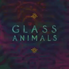 Glass Animals — Psylla