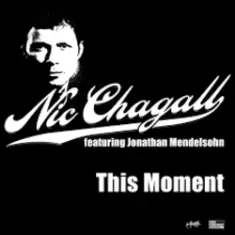 Nic Chagall feat. Jonathan Mendelsohn — This Moment (Prog Mix)