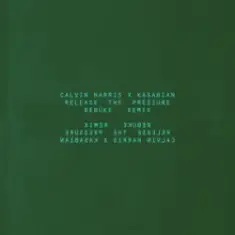 Calvin Harris & Kasabian — Release The Pressure (Rebūke Remix)