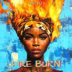 MD Dj — Fire Burn