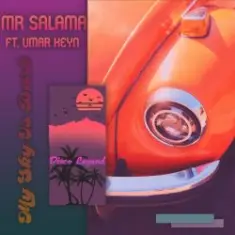 Umar Keyn & Mr Salama — My Sky Is Dark
