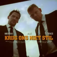 Krijg Ons Niet Stil (Original Version)