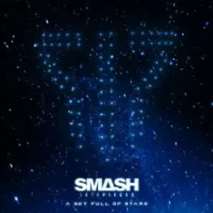 Smash Into Pieces — A Sky Full of Stars