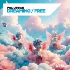 Phil Dinner — Dreaming