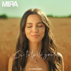 MIRA — Cu Tălpile Goale (Dj Dark Remix)