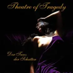 Theatre Of Tragedy — Der tanz der schatten