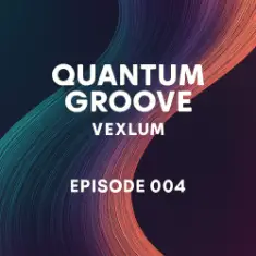 Vexlum — Quantum Groove 004