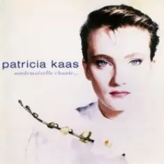 Patricia Kaas — Mademoiselle Chante Le Blues