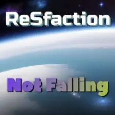 ReSfaction — Not Falling