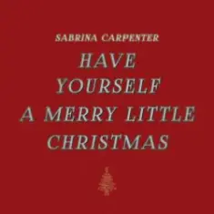 Sabrina Carpenter — Have Yourself a Merry Little Christmas