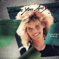 C.C.Catch — Cause You Are Young