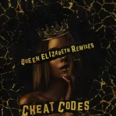 Cheat Codes — Queen Elizabeth (Aspyer Remix)