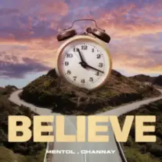 Mentol & Channay — Believe
