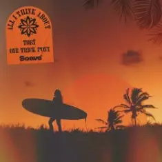 Toby & One Trick Pony — All I Think About