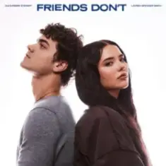 Alexander Stewart & Lauren Spencer Smith — Friends Don't